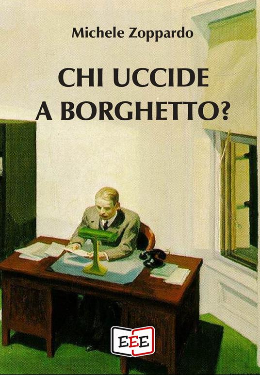 Chi uccide a Borghetto? - Michele Zoppardo - copertina