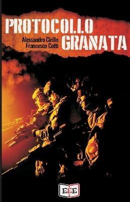 Protocollo Granata - Alessandro Cirillo,Francesco Cotti - copertina