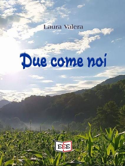 Due come noi - Laura Valera - copertina