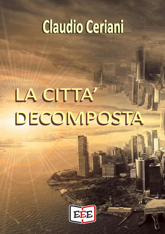 La città decomposta - Claudio Ceriani - copertina