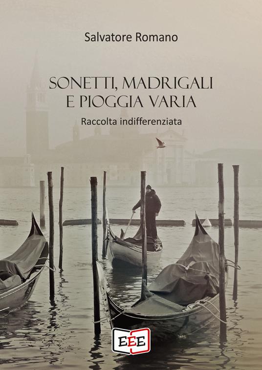 Sonetti, madrigali e pioggia varia - Salvatore Romano - copertina
