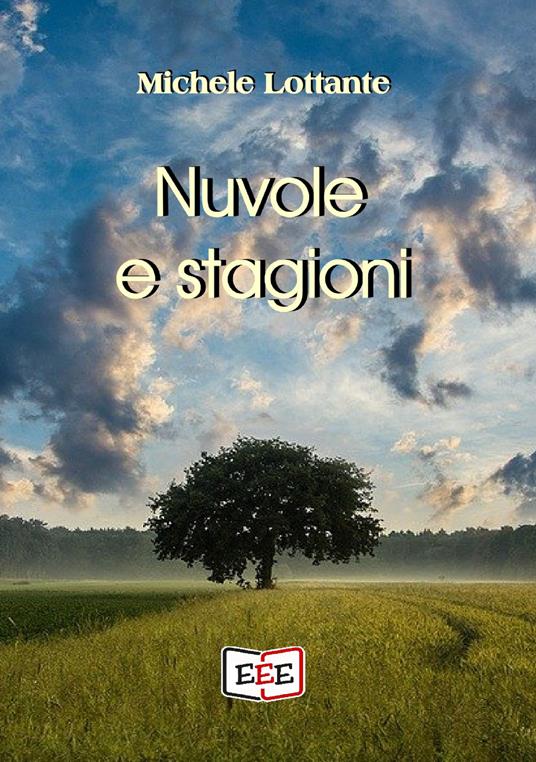 Nuvole e stagioni - Michele Lottante - ebook