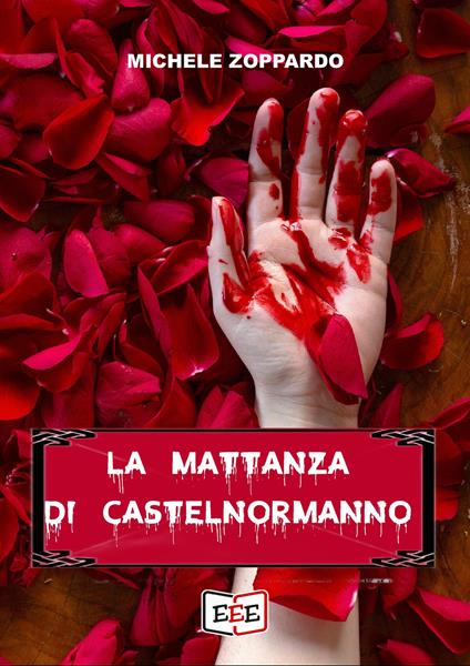 La mattanza di Castelnormanno - Michele Zoppardo - copertina