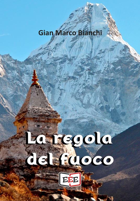 La regola del fuoco - Gian Marco Bianchi - copertina