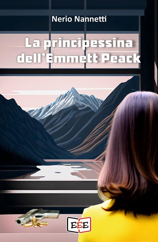 La principessina dell'Emmett Peack - Nerio Nannetti - ebook