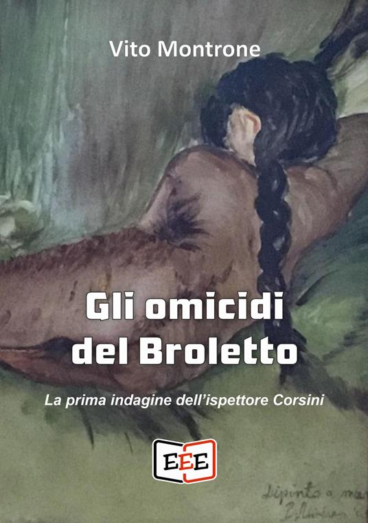 Gli omicidi del Broletto. La prima indagine dell'ispettore Corsini - Vito Montrone - ebook