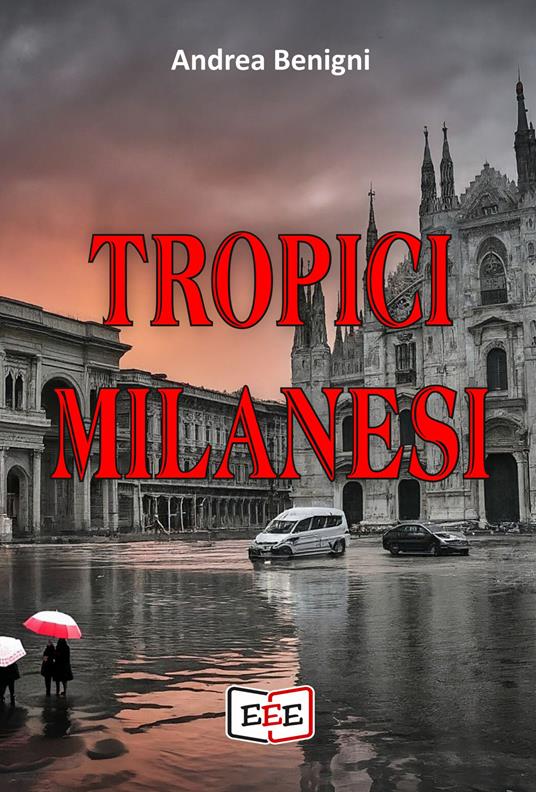 Tropici milanesi - Andrea Benigni - copertina