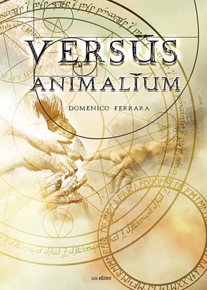 Versus animalium. Ediz. illustrata - Domenico Ferrara - copertina