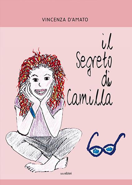 Il segreto di Camilla - Vincenza D'Amato - copertina