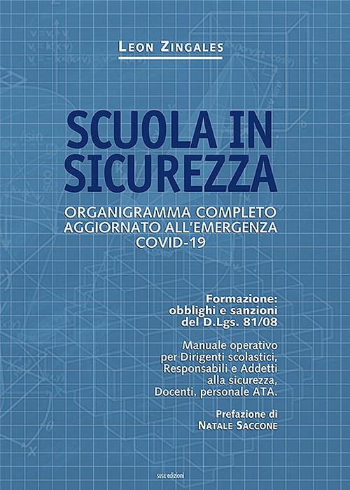 Scuola in sicurezza. Organigramma completo aggiornato all'emergenza covid-19 - Leon Zingales - copertina