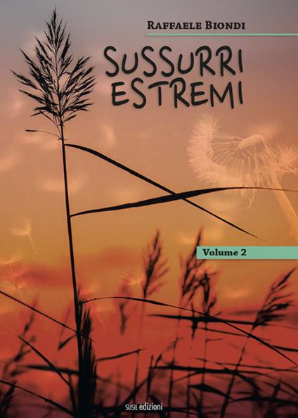 Sussurri estremi. Vol. 2 - Raffaele Biondi - copertina