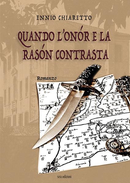 Quando l'onór e la rasón contrasta - Ennio Chiaretto - copertina