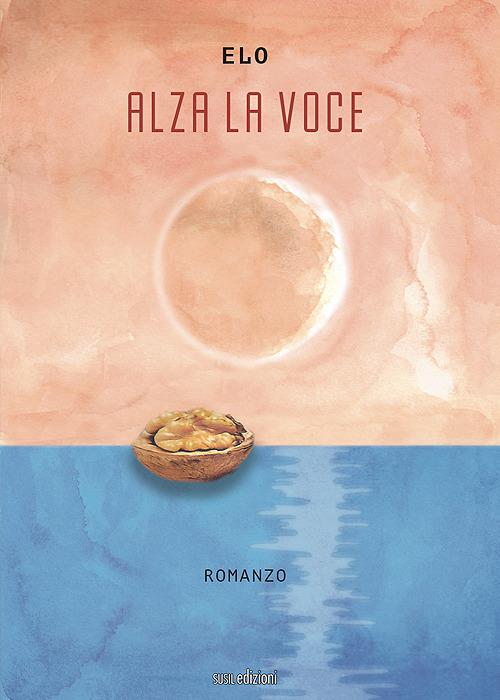 Alza la voce - Elo - copertina