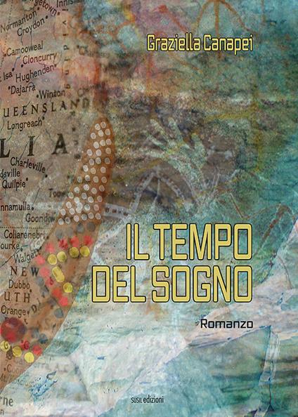 Il tempo del sogno - Graziella Canapei - copertina