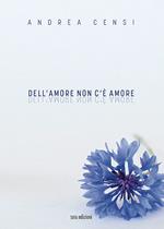 Dell'amore non c'è amore