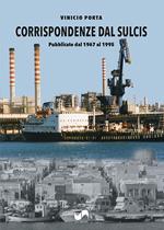 Corrispondenze dal Sulcis. Pubblicate dal 1967 al 1995. Ediz. illustrata