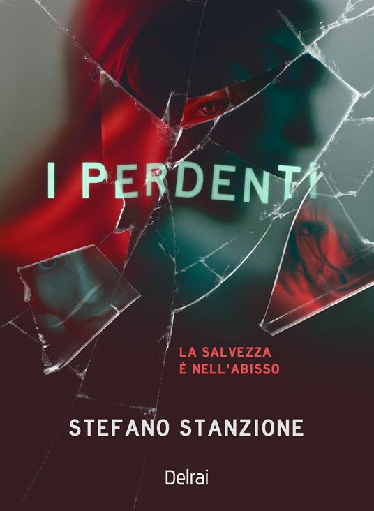 I perdenti. La salvezza è nell'abisso - Stefano Stanzione - copertina