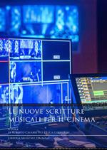 Le nuove scritture musicali per il cinema