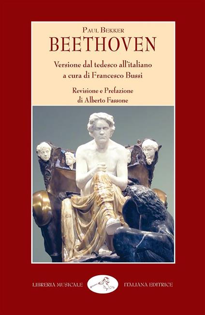 Beethoven - Paul Bekker,Alberto Fassone,Francesco Bussi - ebook