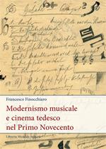 Modernismo musicale e cinema tedesco nel primo Novecento