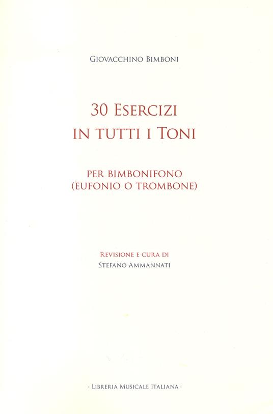 30 esercizi in tutti i toni. Per bimbonifono (eufonio o trombone) - Giovacchino Bimboni - copertina