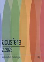 Acusfere. Suoni culture musicologie (2023). Vol. 2