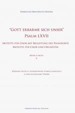 «Gott erbarme sich unser» Psalm LXVII. Motette für Chor mit Begleitung des Pianoforte Motette für Chor und Orchester. Musica sacra. Vol. 2