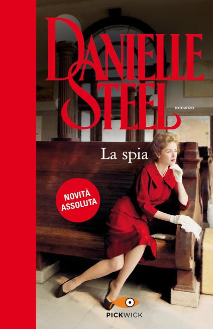 La spia - Danielle Steel - copertina