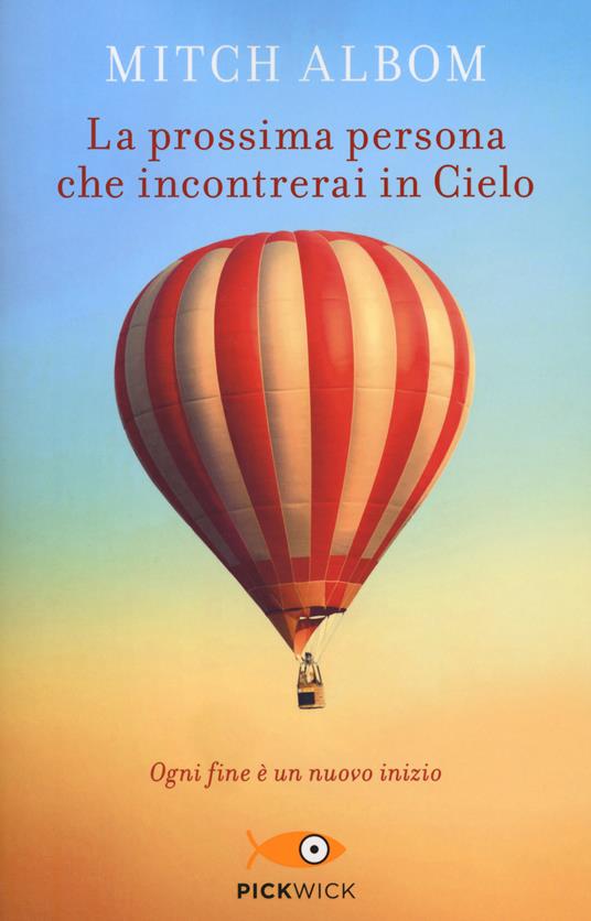 La prossima persona che incontrerai in cielo - Mitch Albom - copertina