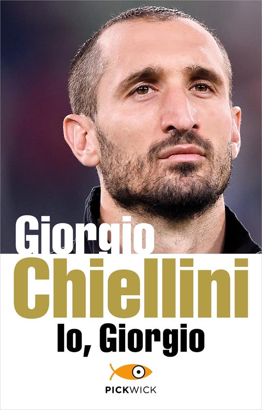 Io, Giorgio - Giorgio Chiellini,Maurizio Crosetti - copertina