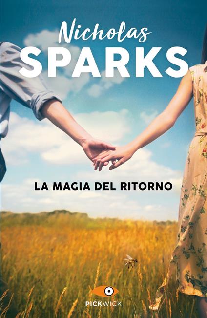 La magia del ritorno - Nicholas Sparks - copertina