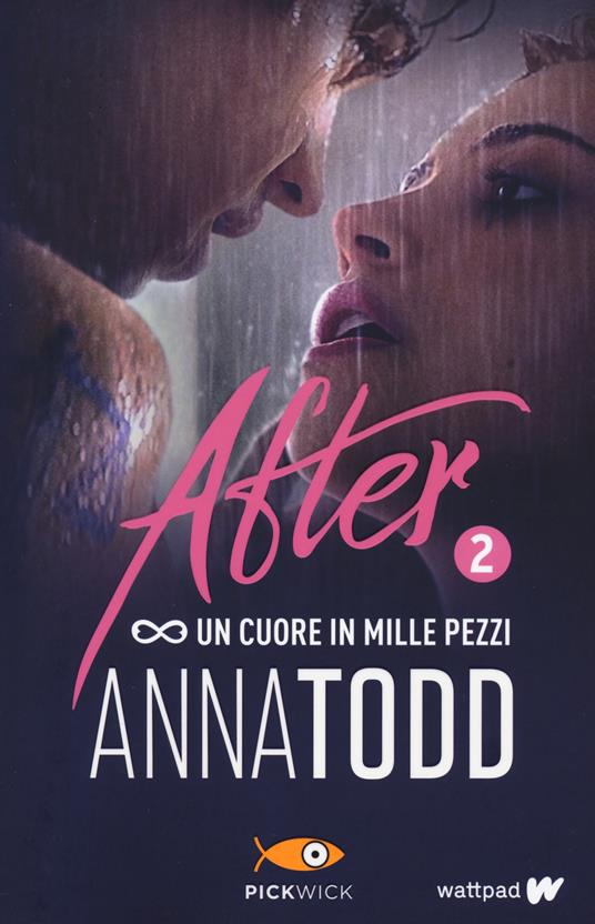 Un cuore in mille pezzi. After. Vol. 2 - Anna Todd - copertina