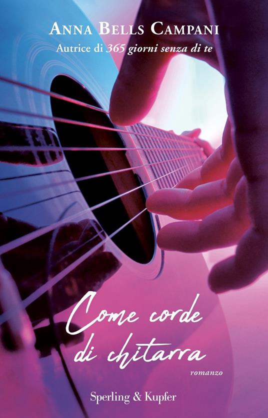Come corde di chitarra - Anna Bells Campani - copertina
