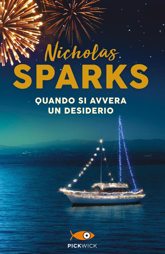 Quando si avvera un desiderio - Nicholas Sparks - copertina