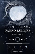 Le stelle non fanno rumore