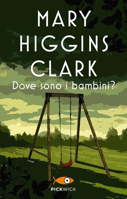 Dove sono i bambini? - Mary Higgins Clark - copertina