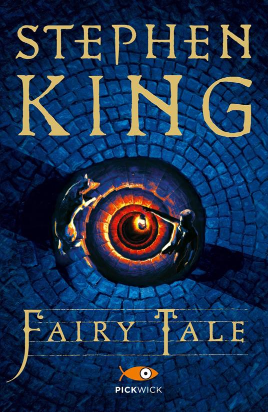 Fairy tale. Ediz. italiana - Stephen King - Libro - Sperling & Kupfer -  Pickwick Big