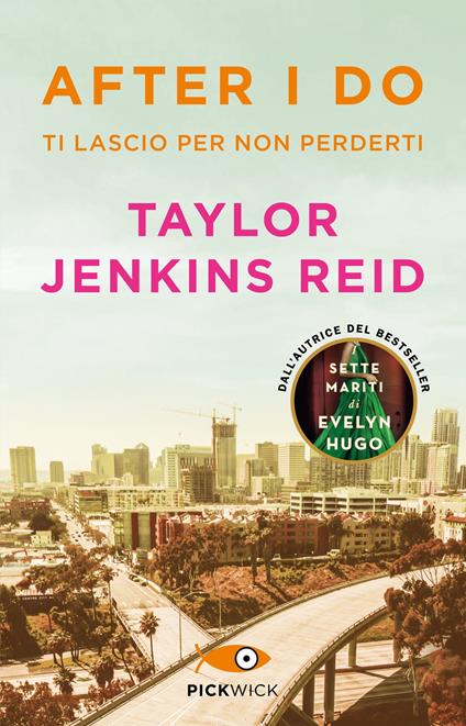 After I do. Ti lascio per non perderti - Taylor Jenkins Reid - copertina