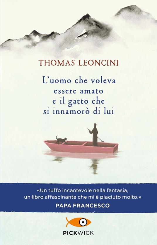 L'uomo che voleva essere amato e il gatto che si innamorò di lui - Thomas Leoncini - copertina