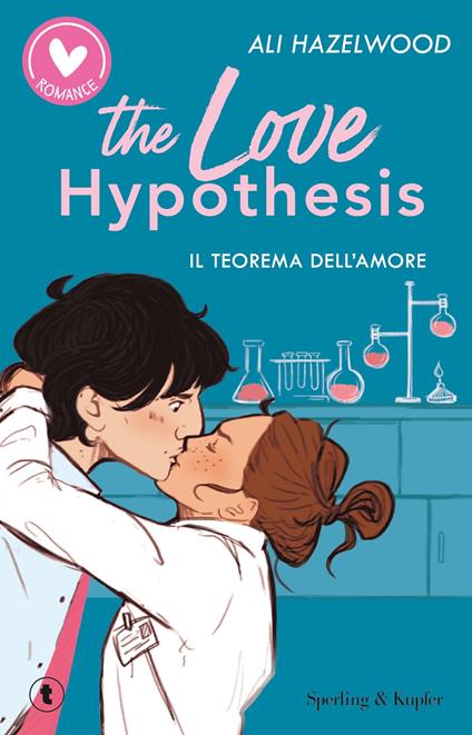 The love hypothesis. Il teorema dell'amore - Ali Hazelwood - copertina