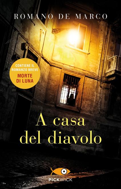 A casa del diavolo-Morte di Luna - Romano De Marco - copertina