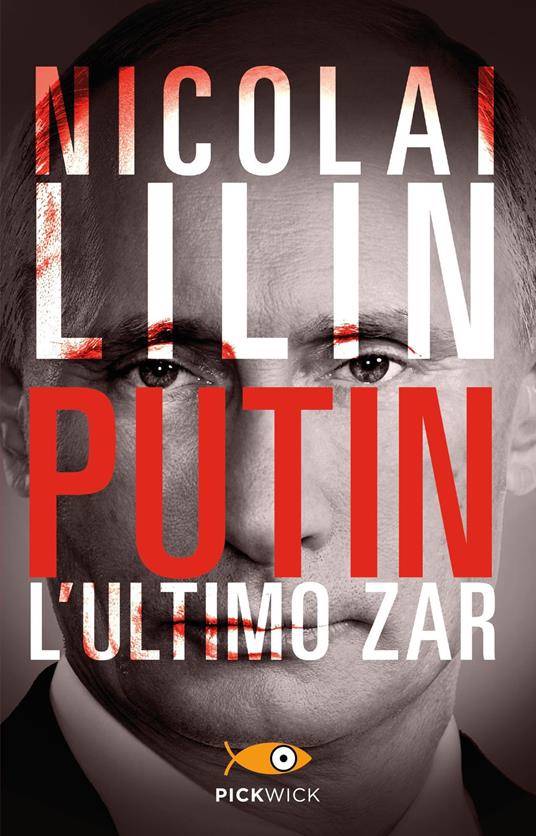 Putin. L'ultimo zar - Nicolai Lilin - copertina