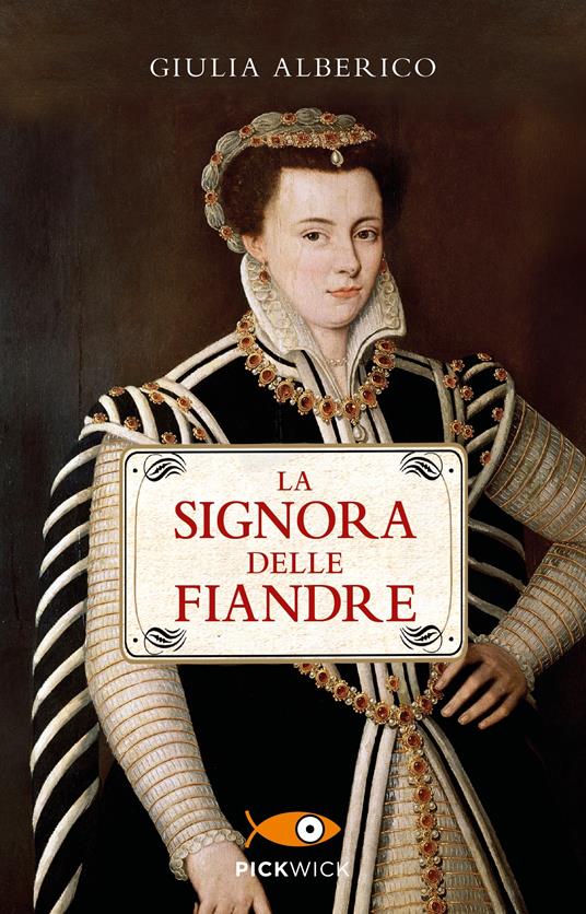 La Signora delle Fiandre - Giulia Alberico - copertina