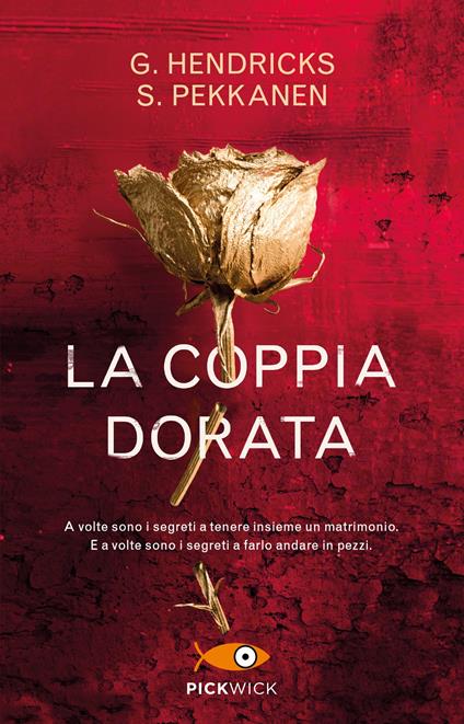 La coppia dorata - Sarah Pekkanen,Greer Hendricks - copertina