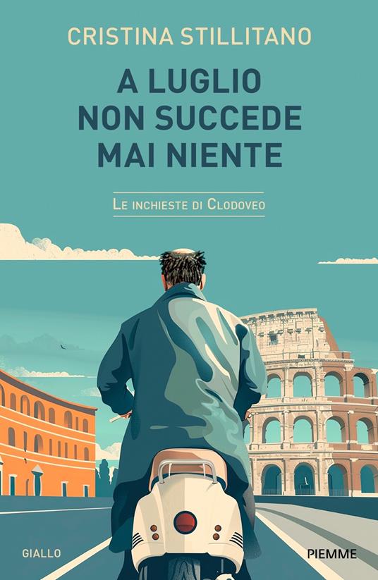 A luglio non succede mai niente - Cristina Stillitano - copertina