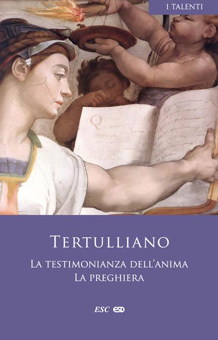 La testimonianza dell’anima-La preghiera - Quinto S. Tertulliano - copertina