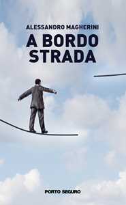 Image of A bordo strada