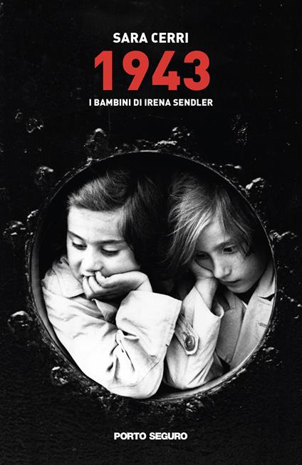 1943. I bambini di Irena Sendler - Sara Cerri - copertina