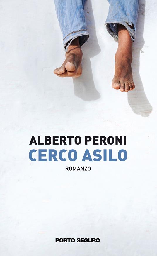 Cerco asilo - Alberto Peroni - copertina