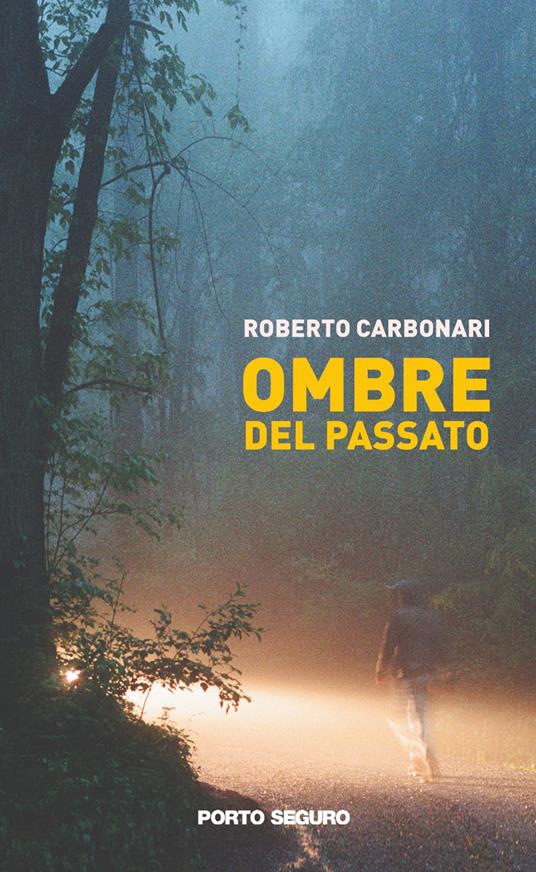 Ombre del passato - Roberto Carbonari - copertina